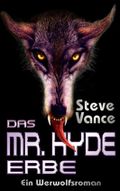 Das Mr. Hyde-Erbe Cover des Buches Das Mr. Hyde-Erbe (ISBN: 9783865520135)