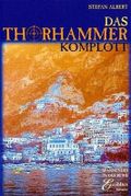Das Thorhammer-Komplott Cover des Buches Das Thorhammer-Komplott (ISBN: 9783775138963)