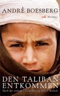 Den Taliban entkommen Cover des Buches Den Taliban entkommen (ISBN: 9783827052933)