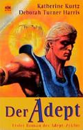 Der Adept. Adept- Zyklus 1. Cover des Buches Der Adept. Adept- Zyklus 1. (ISBN: 9783453149298)
