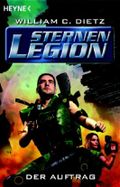 Die Sternenlegion 1 - Der Auftrag Cover des Buches Die Sternenlegion 1 - Der Auftrag (ISBN: 9783453521162)
