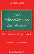 Der Elternhasser - Die Antwort Cover des Buches Der Elternhasser - Die Antwort (ISBN: 9783981148107)