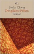 Der goldene Pelikan Cover des Buches Der goldene Pelikan (ISBN: 9783423136327)