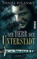 Der Herr der Unterstadt Cover des Buches Der Herr der Unterstadt (ISBN: 9783492269018)