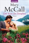 Der Kuss des Templers Cover des Buches Der Kuss des Templers (ISBN: 9783442369911)