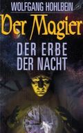 Der Magier 01. Der Erbe der Nacht Cover des Buches Der Magier 01. Der Erbe der Nacht (ISBN: 9783854929550)