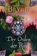 Der Orden der Rose Cover des Buches Der Orden der Rose (ISBN: 9783442465873)