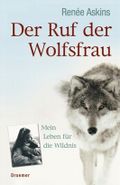 Der Ruf der Wolfsfrau Cover des Buches Der Ruf der Wolfsfrau (ISBN: 9783426273364)