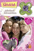 Der Sattelclub geht durch dick und dünn Cover des Buches Der Sattelclub geht durch dick und dünn (ISBN: 9783863183288)