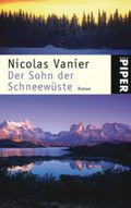 Der Sohn der Schneewüste Cover des Buches Der Sohn der Schneewüste (ISBN: 9783492240123)
