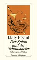 Der Spion und der Schauspieler Cover des Buches Der Spion und der Schauspieler (ISBN: 9783257238976)