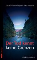 Der Tod kennt keine Grenzen Cover des Buches Der Tod kennt keine Grenzen (ISBN: 9783865320414)