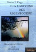 Der Ursprung des Regenbogens Cover des Buches Der Ursprung des Regenbogens (ISBN: 9783937603360)
