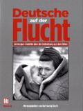 Deutsche auf der Flucht Cover des Buches Deutsche auf der Flucht (ISBN: 9783898977418)