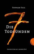 Die 7 Todsünden, Geschichten aus unserer Zeit Cover des Buches Die 7 Todsünden, Geschichten aus unserer Zeit (ISBN: 9783522302838)