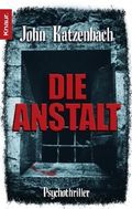 Die Anstalt Cover des Buches Die Anstalt (ISBN: 9783426504574)
