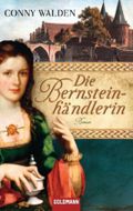 Die Bernsteinhändlerin Cover des Buches Die Bernsteinhändlerin (ISBN: 9783442471232)