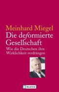 Die deformierte Gesellschaft Cover des Buches Die deformierte Gesellschaft (ISBN: 9783548364407)