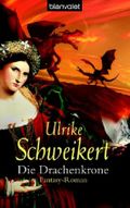Die Drachenkrone Cover des Buches Die Drachenkrone (ISBN: 9783442363025)