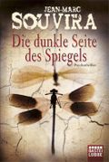 Die dunkle Seite des Spiegels Cover des Buches Die dunkle Seite des Spiegels (ISBN: 9783404166190)