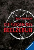 Die Fliegen des Beelzebub Cover des Buches Die Fliegen des Beelzebub (ISBN: 9783473583805)