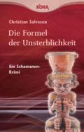 Die Formel der Unsterblichkeit Cover des Buches Die Formel der Unsterblichkeit (ISBN: 9783867280617)