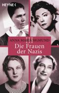 Die Frauen der Nazis III Cover des Buches Die Frauen der Nazis III (ISBN: 9783453873179)