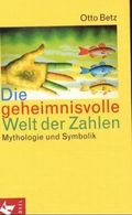Die geheimnisvolle Welt der Zahlen Cover des Buches Die geheimnisvolle Welt der Zahlen (ISBN: 9783466365265)