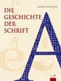 Die Geschichte der Schrift Cover des Buches Die Geschichte der Schrift (ISBN: 9783491961296)