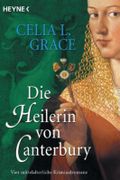 Die Heilerin von Canterbury Cover des Buches Die Heilerin von Canterbury (ISBN: 9783453881051)