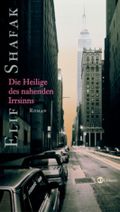 Die Heilige des nahenden Irrsins Cover des Buches Die Heilige des nahenden Irrsins (ISBN: 9783821857503)