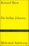 Die heilige Johanna Cover des Buches Die heilige Johanna (ISBN: 9783518012956)