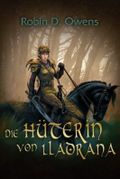 Die Hüterin vom Lladrana Cover des Buches Die Hüterin vom Lladrana (ISBN: 9783899413618)
