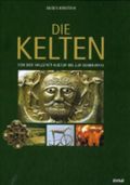 Die Kelten Cover des Buches Die Kelten (ISBN: 9783854922445)