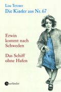Die Kinder aus Nr. 67 Cover des Buches Die Kinder aus Nr. 67 (ISBN: 9783794160242)