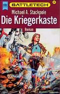 Die Kriegerkaste Cover des Buches Die Kriegerkaste (ISBN: 9783453079649)