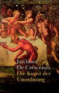 Die Kunst der Unordnung Cover des Buches Die Kunst der Unordnung (ISBN: 9783442724208)