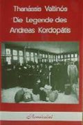 Die Legende des Andreas Kordopatis Cover des Buches Die Legende des Andreas Kordopatis (ISBN: 9783923728015)
