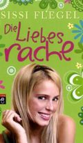 Die Liebesrache Cover des Buches Die Liebesrache (ISBN: 9783570138885)