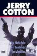 Die Mafia-Falle/Der Bomben-Jet/Der Mietkiller Cover des Buches Die Mafia-Falle/Der Bomben-Jet/Der Mietkiller (ISBN: 9783404319718)