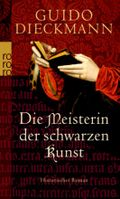Die Meisterin der schwarzen Kunst Cover des Buches Die Meisterin der schwarzen Kunst (ISBN: 9783499248061)