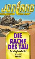 Die Rache des Tau Cover des Buches Die Rache des Tau (ISBN: 9783404136551)