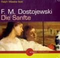 Die Sanfte. Eine phantastische Erzählung Cover des Buches Die Sanfte. Eine phantastische Erzählung (ISBN: 9783870240516)