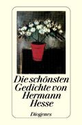 Die schönsten Gedichte von Hermann Hesse Cover des Buches Die schönsten Gedichte von Hermann Hesse (ISBN: 9783257700466)