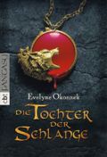 Die Tochter der Schlange Cover des Buches Die Tochter der Schlange (ISBN: 9783570303979)