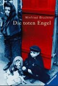Die toten Engel Cover des Buches Die toten Engel (ISBN: 9783473580262)