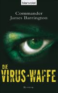 Die Virus-Waffe Cover des Buches Die Virus-Waffe (ISBN: 9783442369966)