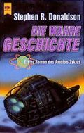 Die wahre Geschichte Cover des Buches Die wahre Geschichte (ISBN: 9783453109384)