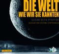 Die Welt, wie wir sie kannten Cover des Buches Die Welt, wie wir sie kannten (ISBN: 9783867420655)
