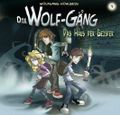 Die Wolf-Gäng - Das Haus der Geister Cover des Buches Die Wolf-Gäng - Das Haus der Geister (ISBN: 9783785736715)